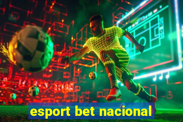 esport bet nacional